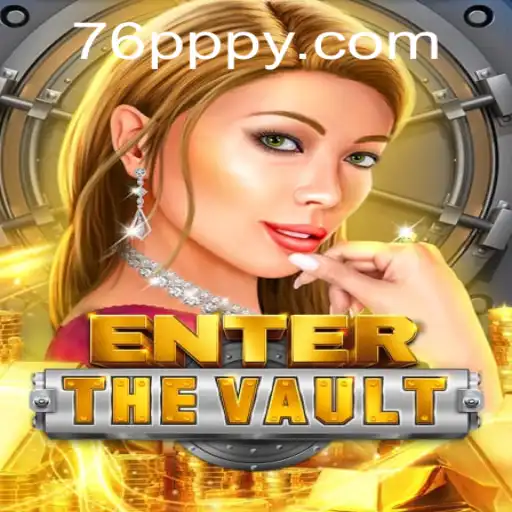 Descubra as Aventuras de EntertheVault: O Jogo Que Conquista os Fãs de 76P.COM