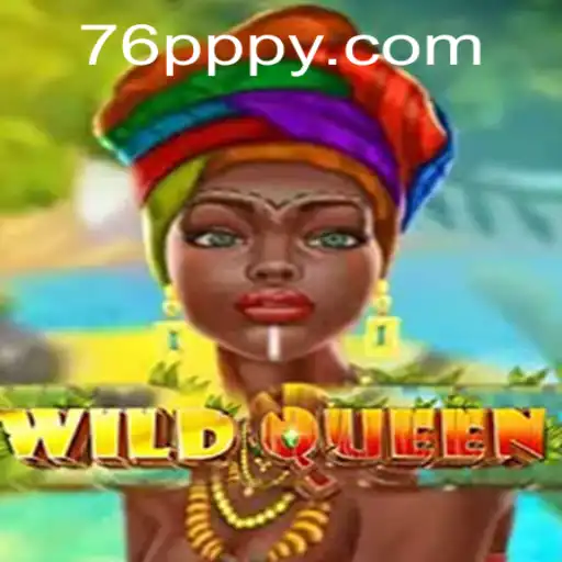 WildQueen: O Novo Fenômeno dos Jogos de Cassino Online em 76P.COM